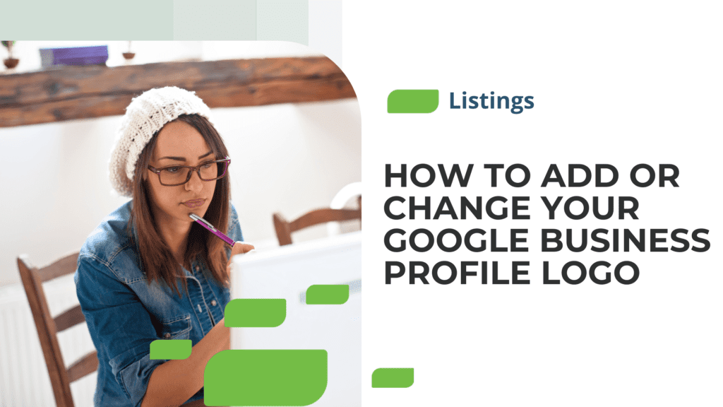 How To Add Or Change Your Google Business Profile Logo how-to-add-or-change-your-google-business-profile-logo